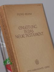 Einleitung in das Neue Testament / Paul Feine