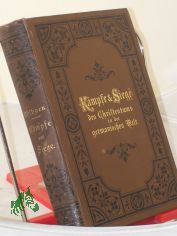 K�mpfe und Siege des Christentums in der germanischen Welt/ Gerhard Uhlhorn