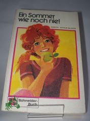 Ein Sommer wie noch nie! / Kerstin Arthur-Nilsson. �bers.: Kirsten Inke Pedersen