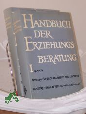 Handbuch der Erziehungsberatung /2 B�nde,  Unter Mitarb. von ... hrsg. von Heinz-Rolf L�ckert