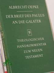 Der Brief des Paulus an die Galater / Albrecht Oepke