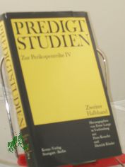 Predigtstudien f�r das Kirchenjahr 1968/1969, Zur Perikopenreihe IV - Zweiter Halbband - Erster Band,