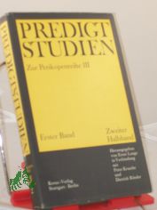 Predigtstudien f�r das Kirchenjahr 1968/1969, Zur Perikopenreihe III - Zweiter Halbband