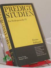 Predigtstudien f�r das Kirchenjahr 1971/1972 zur Perikopenreihe VI - Zweiter Halbband;