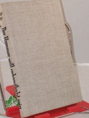 Der Hammer will gehandhabt. sein : 7 Geschichten u. eine halbe / Ehm Welk