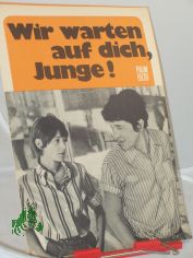 57/73, Wir warten auf dich Junge