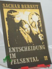 62/72, Entscheidung im Felsental, Sachar Berkut