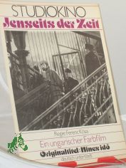 Studiokino, Jenseits der Zeit