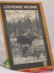 56/70, Lockende Wildnis