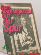 93/72, Dem Narbengesicht auf der Spur