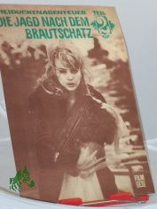 49/72, Die Jagd nach dem Brautschatz