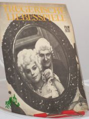 46/72, Tr�gerische Liebesspiele