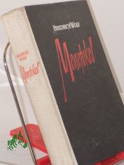 Menetekel oder Die fliegenden Untertassen : Roman / Friedrich Wolf