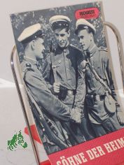 Nr. 29/56 S�hne der Heimat. Progress Illustrierte