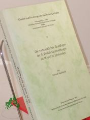 Die wirtschaftlichen Grundlagen der Grafschaft Katzenelnbogen im 14. vierzehnten und {15. f�nfzehnten Jahrhundert / von Heinrich Maulhardt