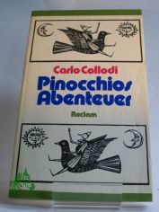 Pinocchios Abenteuer : aus d. Ital. / Carlo Collodi. �bers. von Paula Goldschmidt