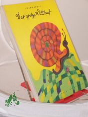 Der gro�e Wettlauf / Adam Bahdaj. Aus d. Poln. v. Kurt Kelm. Illustrationen v. Ignacy Witz