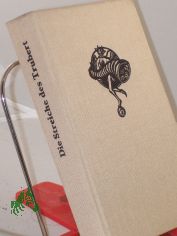 Die Streiche des Trubert und andere Schelmengeschichten / hrsg. von Alfred Antkowiak u. Karl Heinz Berger