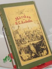 M�rchen / Hans Christian Andersen. Die Illustrationen schufen: Theodor Hosemann ...