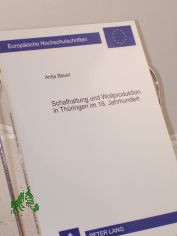 Schafhaltung und Wollproduktion in Th�ringen im 16. Jahrhundert / Antje Bauer