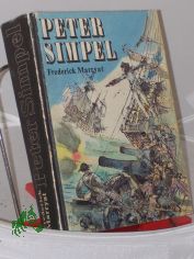 Peter Simpel / Frederick Marryat. Illustrationen von Gerhard Go�mann. �bers. aus d. Engl. von Ruth Gerull