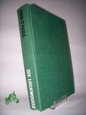Die Lockwoods : Roman e. Familie / John O'Hara. Aus d. Amerikan. �bertr. von Margaretha von Reischach-Scheffel