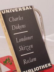 Londoner Skizzen : aus d. Engl. / Charles Dickens. �bers. von Christine Hoeppener u. Julius Seybt (bearb. von Barbara Fleischhauer u. Gabriele Bock). Hrsg. von Joachim Krehayn