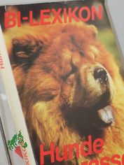 BI-Lexikon Hunderassen / Hans-Joachim Swarovsky. Unter Mitarb. von Ulrich K�gler