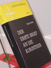 Der erste Brief an die Korinther / Eugen Walter