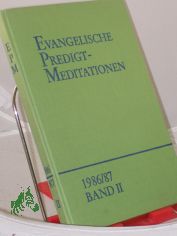 1986/87, reviedierte Ordnung der Predigttexte, Reihe III, Band II 3. Sonntag nach Ostern bis Letzter Sonntag des Kirchenjahres