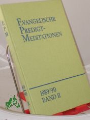 1989/90, revidierte Ordnung der Predigttexte, Reihe VI, Band II, 3. Sonntag nach Ostern bis Letzter Sonntag des Kirchenjahres