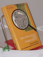 Mit den Augen der Forschung : kleine Geschichte d. neutestamentl. Wiss. / Hans Jochen Genthe