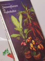 Zimmerpflanzen in Hydrokultur / G�nther K�hle. Bildideen u. Zeichn. von Hans Preu�e. Farbbilder: Horst Hempel