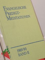1989/90, revidierte Ordnung der Predigttexte, Reihe VI, Band II, 3. Sonntag nach Ostern bis letzten Sonntag des Kirchenjahres