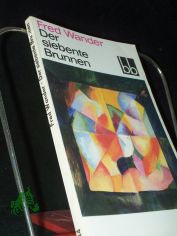 Der siebente Brunnen : Erz�hlung / Fred Wander