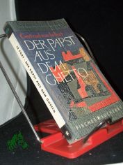 Der Papst aus dem Ghetto : Die Legende d. Geschlechtes Pier Leone. Roman / Gertrud von Le Fort