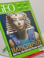 7/2002, Hatschepsut, die Frau die sich zum Pharao machte