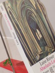 Abaelards Liebe : Roman / Luise Rinser
