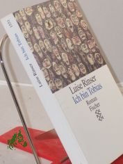 Ich bin Tobias : Roman / Luise Rinser