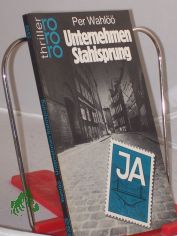 Unternehmen Stahlsprung / Per Wahl��. Dt. von Rainer K�ster