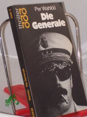 Die Generale / Per Wahl��. Dt. von Eckehard Schultz