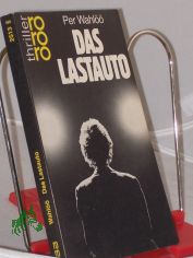 Das Lastauto : Kriminalroman / Per Wahl��. Dt. von Michael O. G�sten. Unter Mitarb. von Barbara Sparing