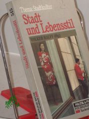 Stadt und Lebensstil : Thema: Stadtkultur / hrsg. von Volker Hauff