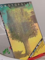 �kotopolis : Katalog zur Ausstellung d. Gemeinschaft f�r �kolog. Planen u. Bauen, Herford, Bauen mit d. Natur ... Aktuelle Ans�tze �kolog. Orientierter Bau- u. Siedlungsweisen in d. BRD / hrsg. von Julia Bargholz