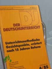 4/1985, Unterrichtsmethodische Gesichtspunkte, er�rtert nach 15 Jahren Reform