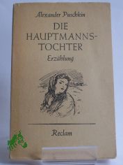 Die Hauptmannstochter / A. Seiten Puschkin. Aus d. Russ. �bertr. von Arnold Boettcher