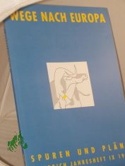 1991, Wege nach Europa