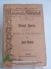Graf Horn, Drama in f�nf Aufz�gen, Josef Weilen