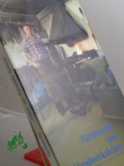 Handwerke und Handwerksleben / mit Fotos von Franziska Scherer u. literar. Texten ausgew. von Tita Gaehme