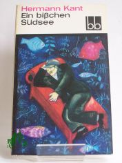 Ein bisschen S�dsee / Hermann Kant